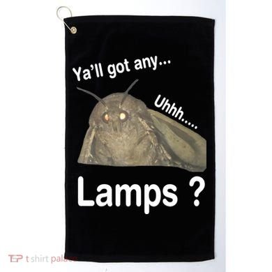 Moth Yall Got Any Lamps? Meme Golf Towel