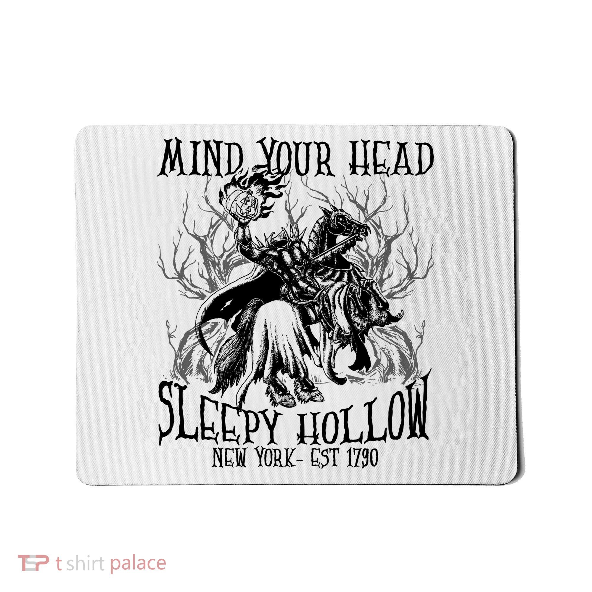Mind Your Head Headless Horseman Est 1790 Headless Horseman Horror Mousepad