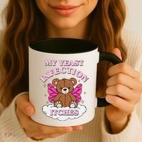 My Yeast Infection Itches Funny Meme Coffee Mug thumb 3