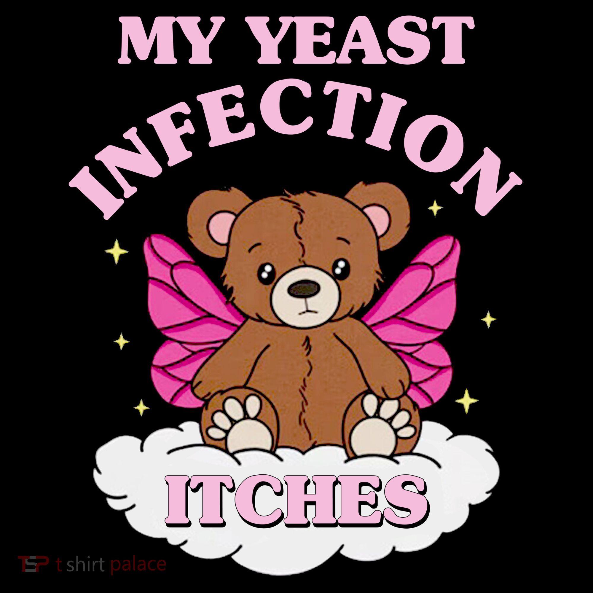 My Yeast Infection Itches Funny Meme Coffee Mug