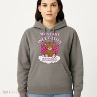 My Yeast Infection Itches Funny Meme Hoodie thumb 5
