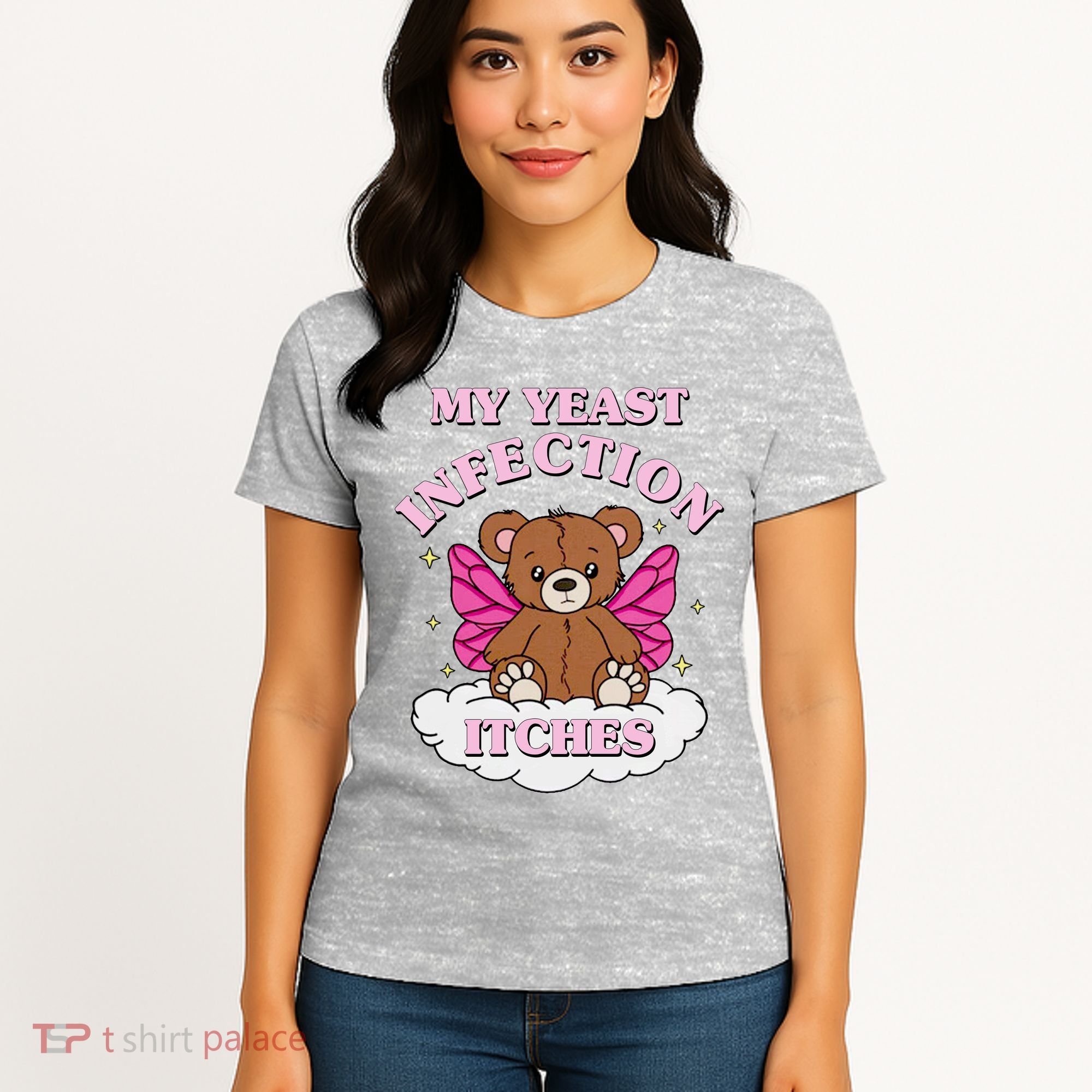 My Yeast Infection Itches Funny Meme Women's T-Shirt