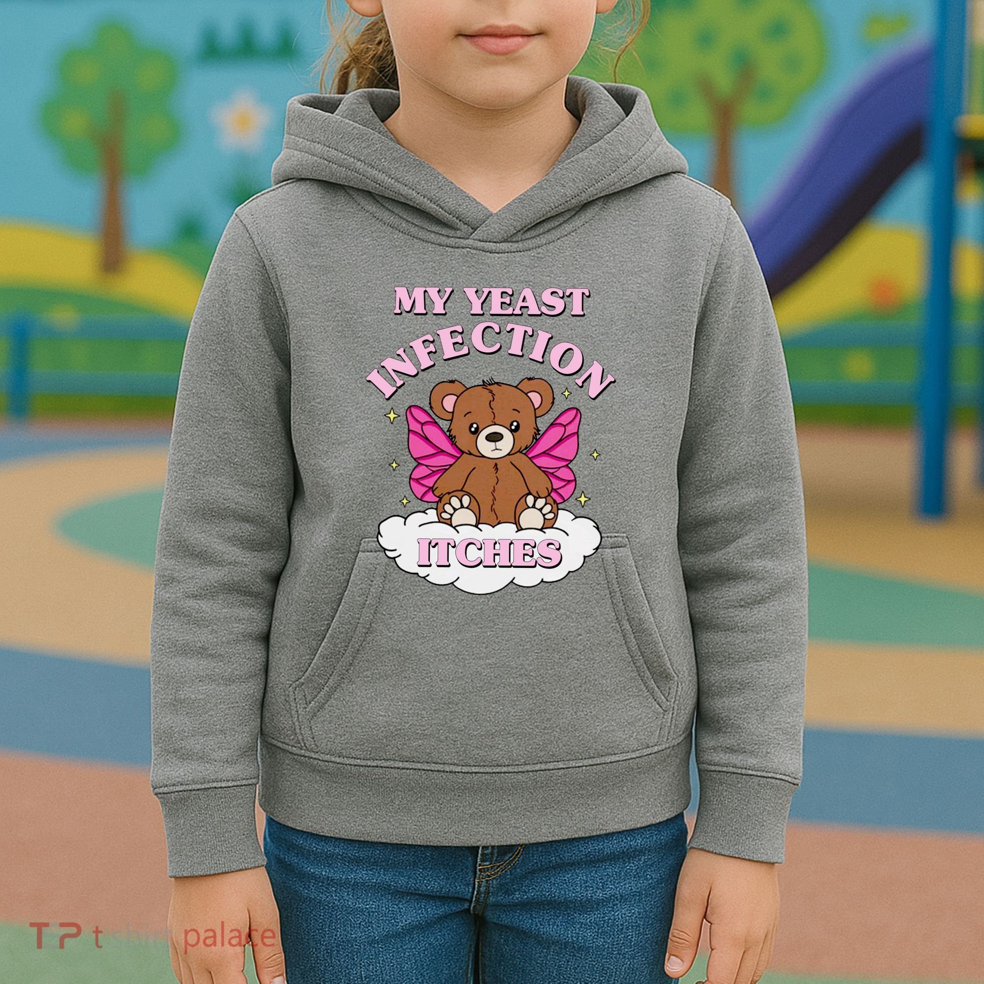 My Yeast Infection Itches Funny Meme Kids Hoodie