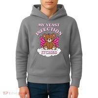 My Yeast Infection Itches Funny Meme Kids Hoodie thumb 4