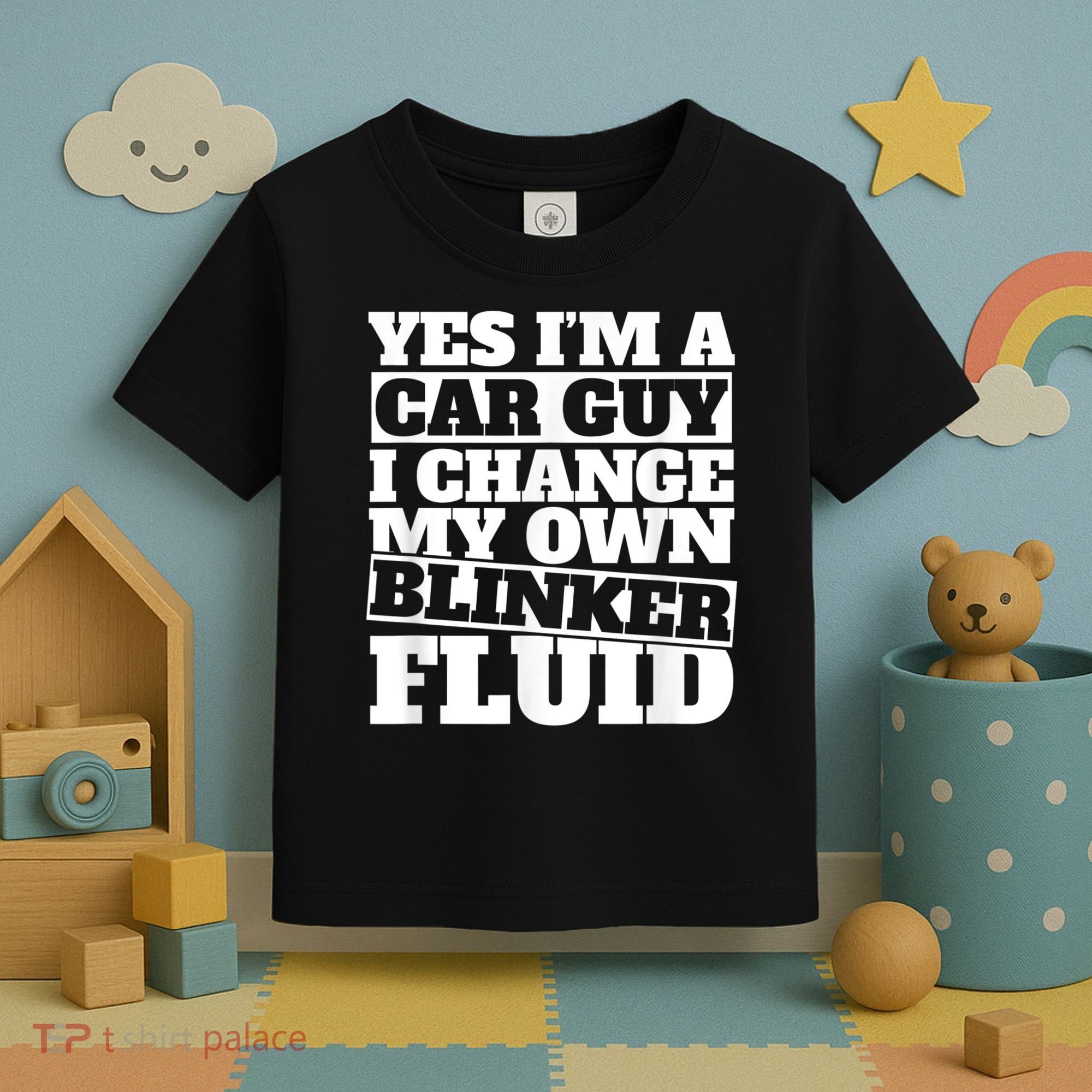 Mens Yes I'm A Car Guy, I Change My Own Blinker Fluid Toddler T-Shirt