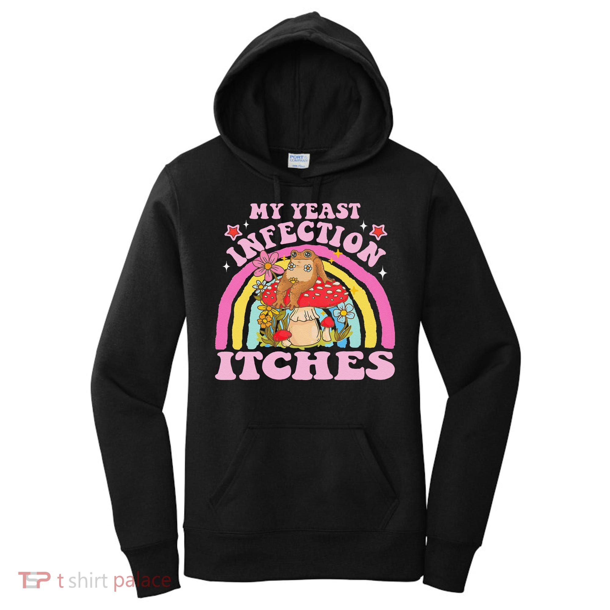 My Yeast Infection Itches Funny Mushroom Frog Meme Humor Women's Hoodie