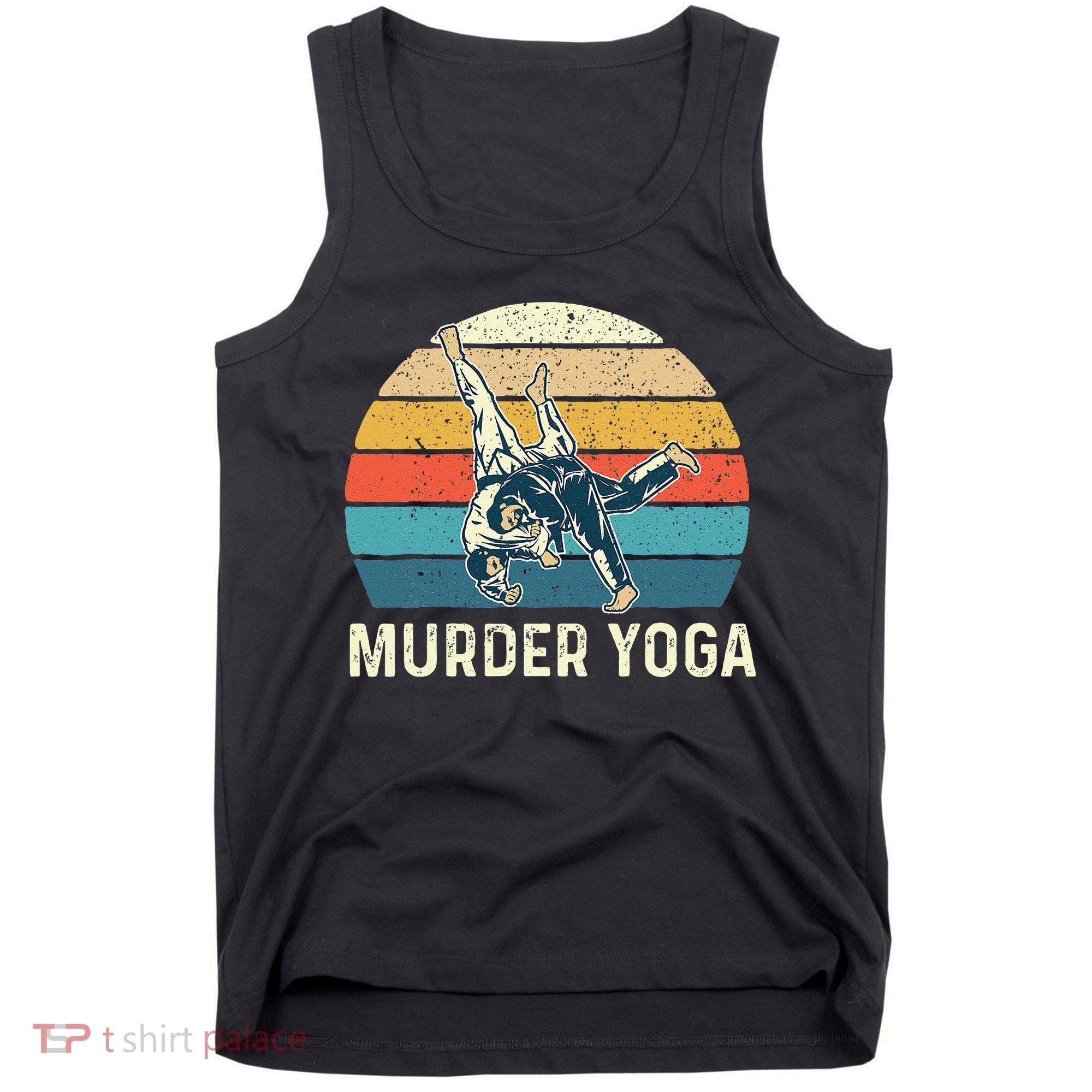 Murder Yoga Jiu Jitsu Grappler Martial Arts Coach BJJ Tank Top