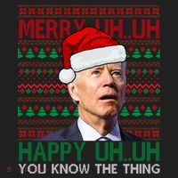 Merry You Know The Thing Funny Joe Biden Christmas Women's Sweatshirt thumb 2