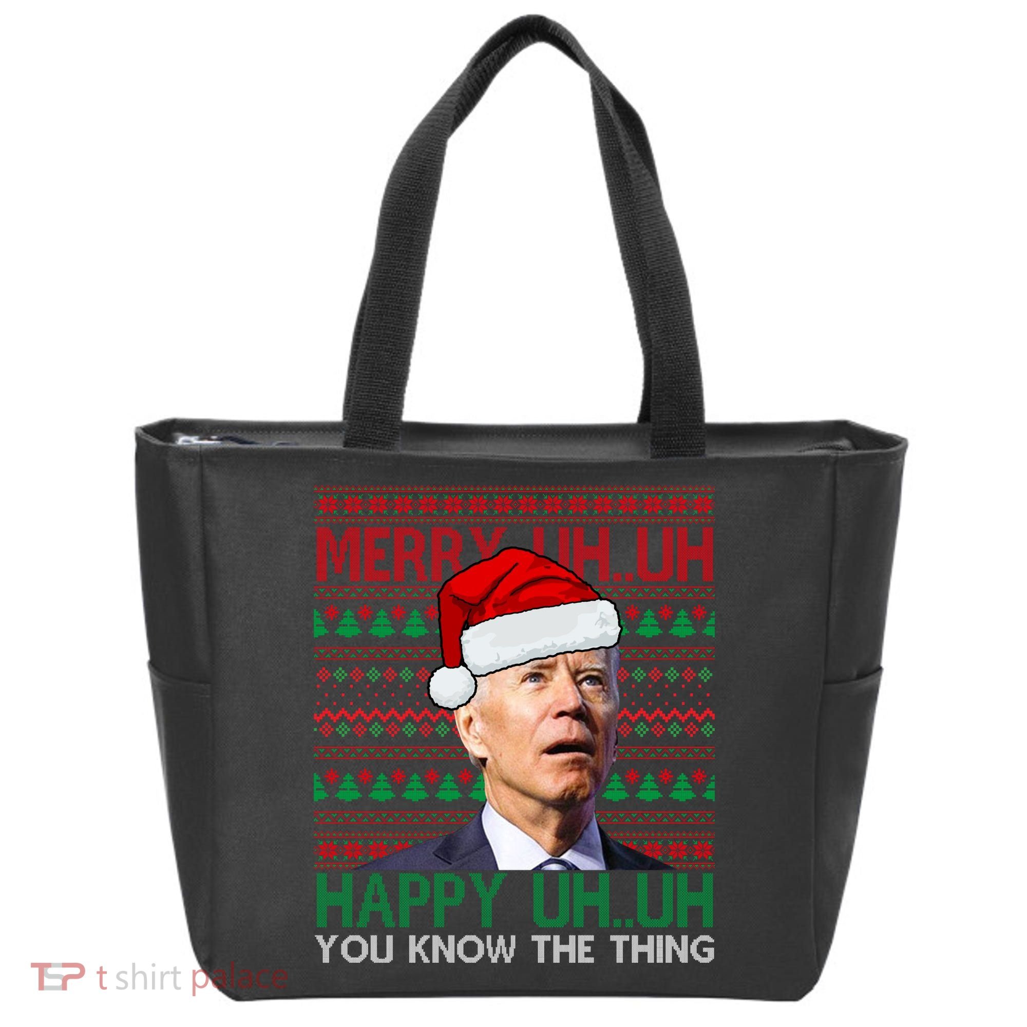 Merry You Know The Thing Funny Joe Biden Christmas Tote Bag