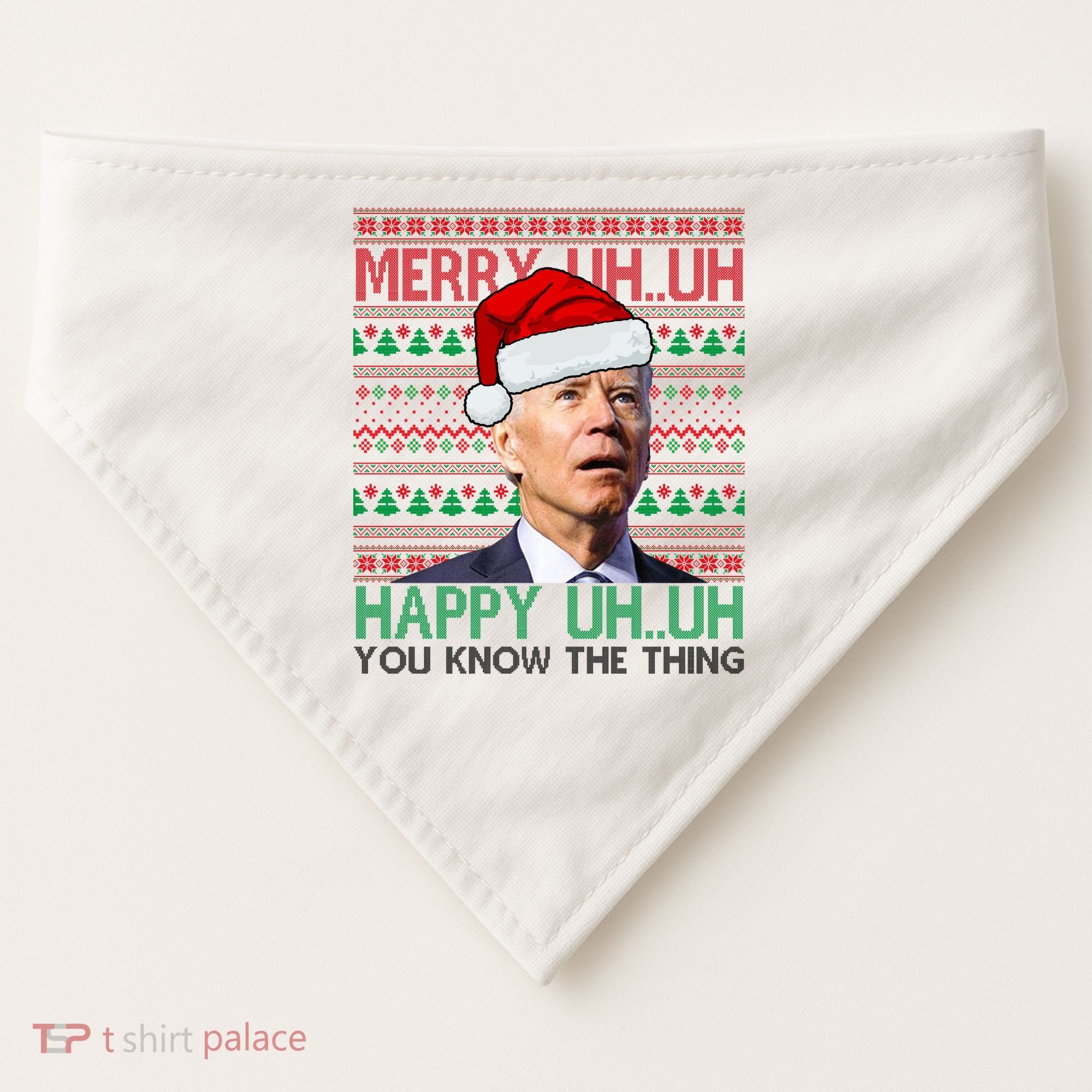 Merry You Know The Thing Funny Joe Biden Christmas USA-Made Doggie Bandana