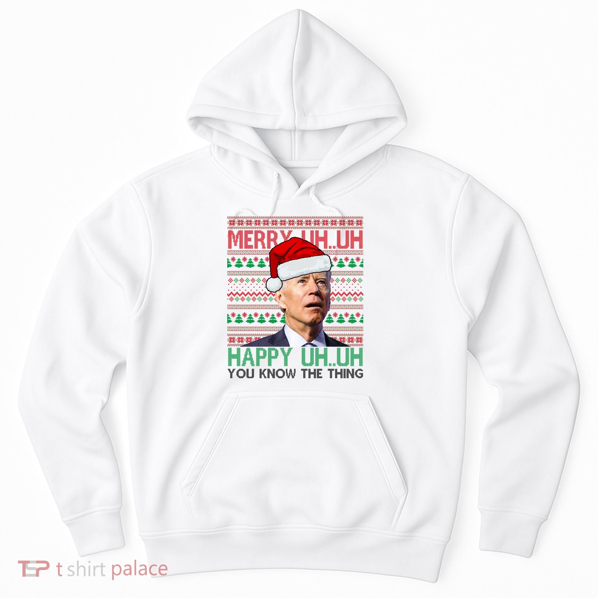 Merry You Know The Thing Funny Joe Biden Christmas Hoodie