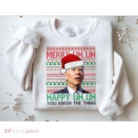 Merry You Know The Thing Funny Joe Biden Christmas Sweatshirt thumb 2