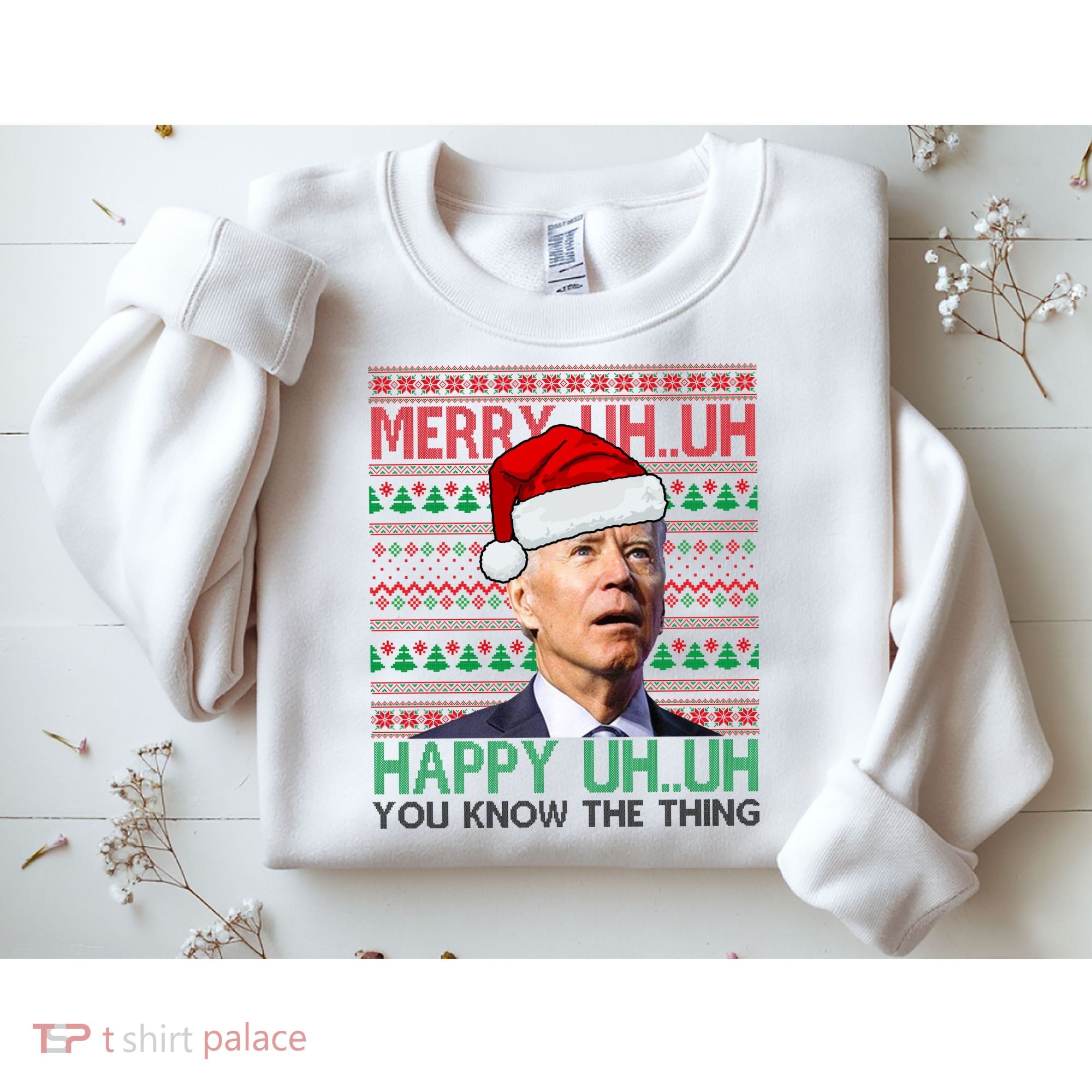 Merry You Know The Thing Funny Joe Biden Christmas Sweatshirt