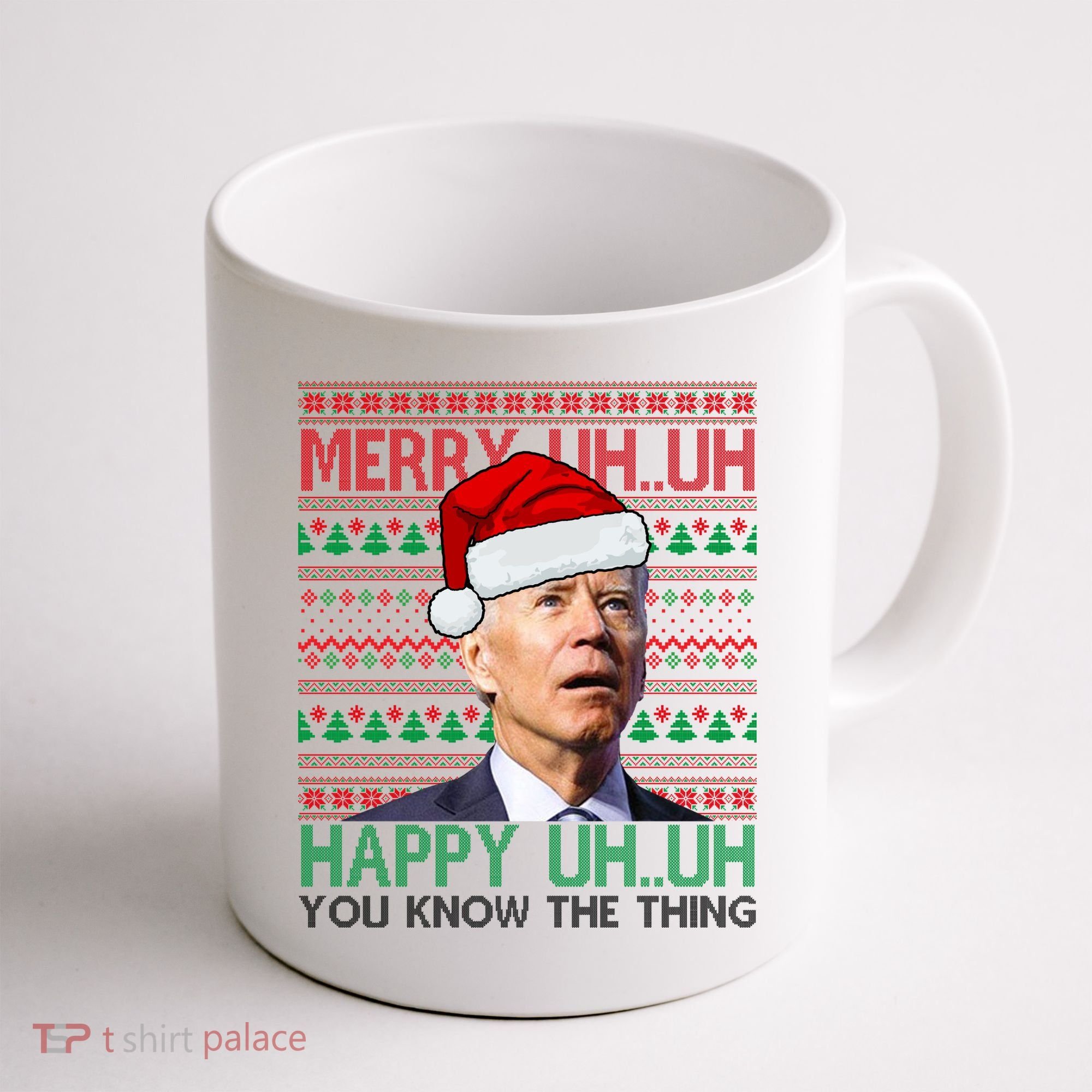 Merry You Know The Thing Funny Joe Biden Christmas Coffee Mug