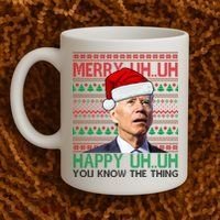 Merry You Know The Thing Funny Joe Biden Christmas Coffee Mug thumb 2