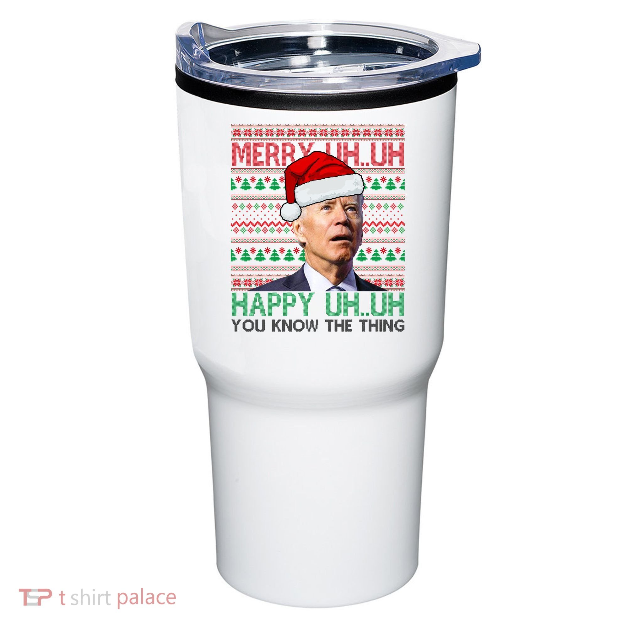 Merry You Know The Thing Funny Joe Biden Christmas Tumbler