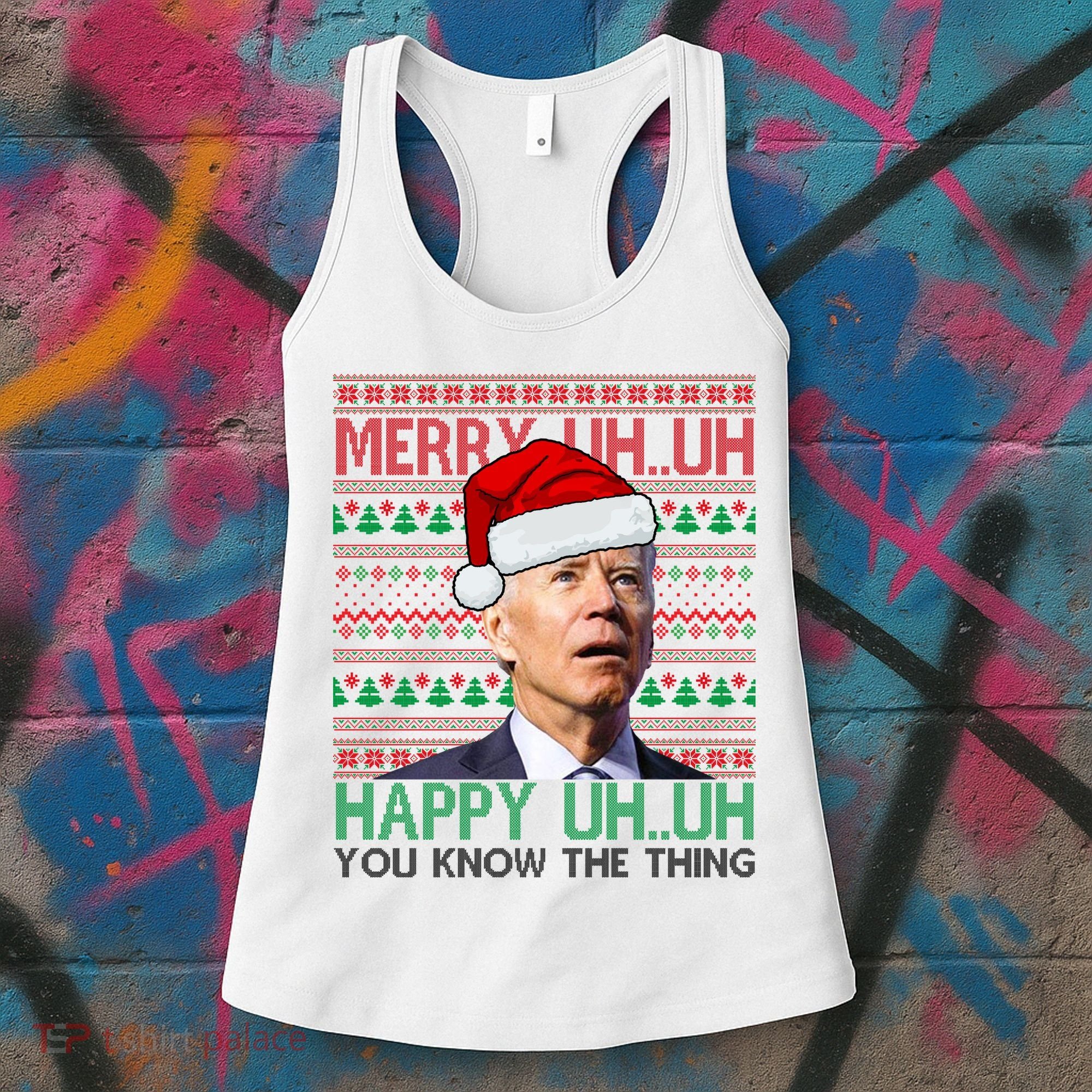 Merry You Know The Thing Funny Joe Biden Christmas Women's Tank Top