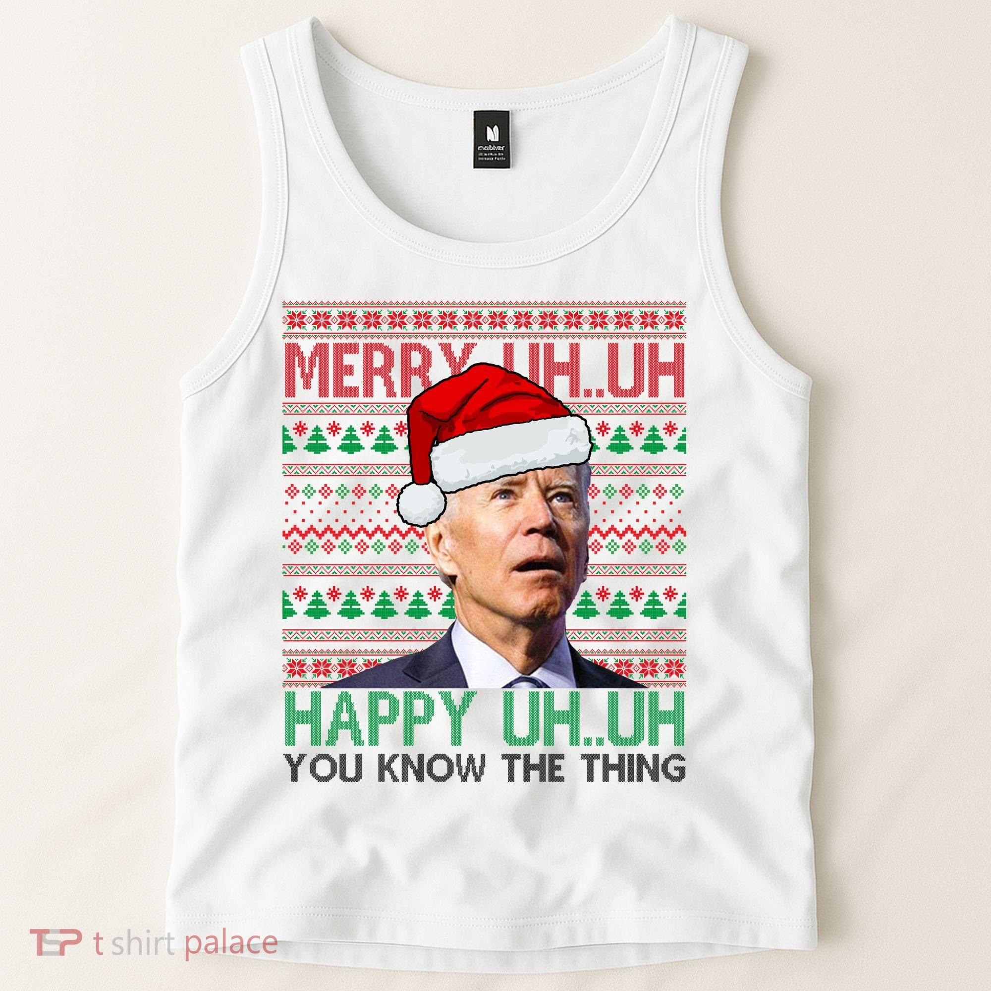 Merry You Know The Thing Funny Joe Biden Christmas Tank Top