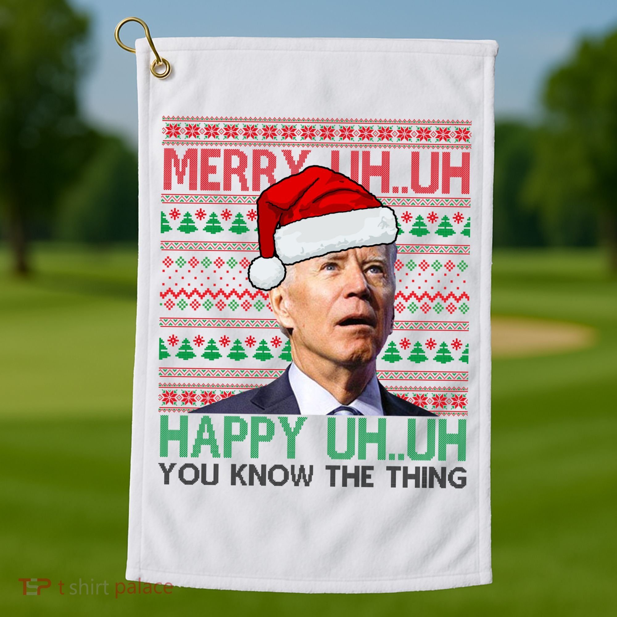 Merry You Know The Thing Funny Joe Biden Christmas Golf Towel