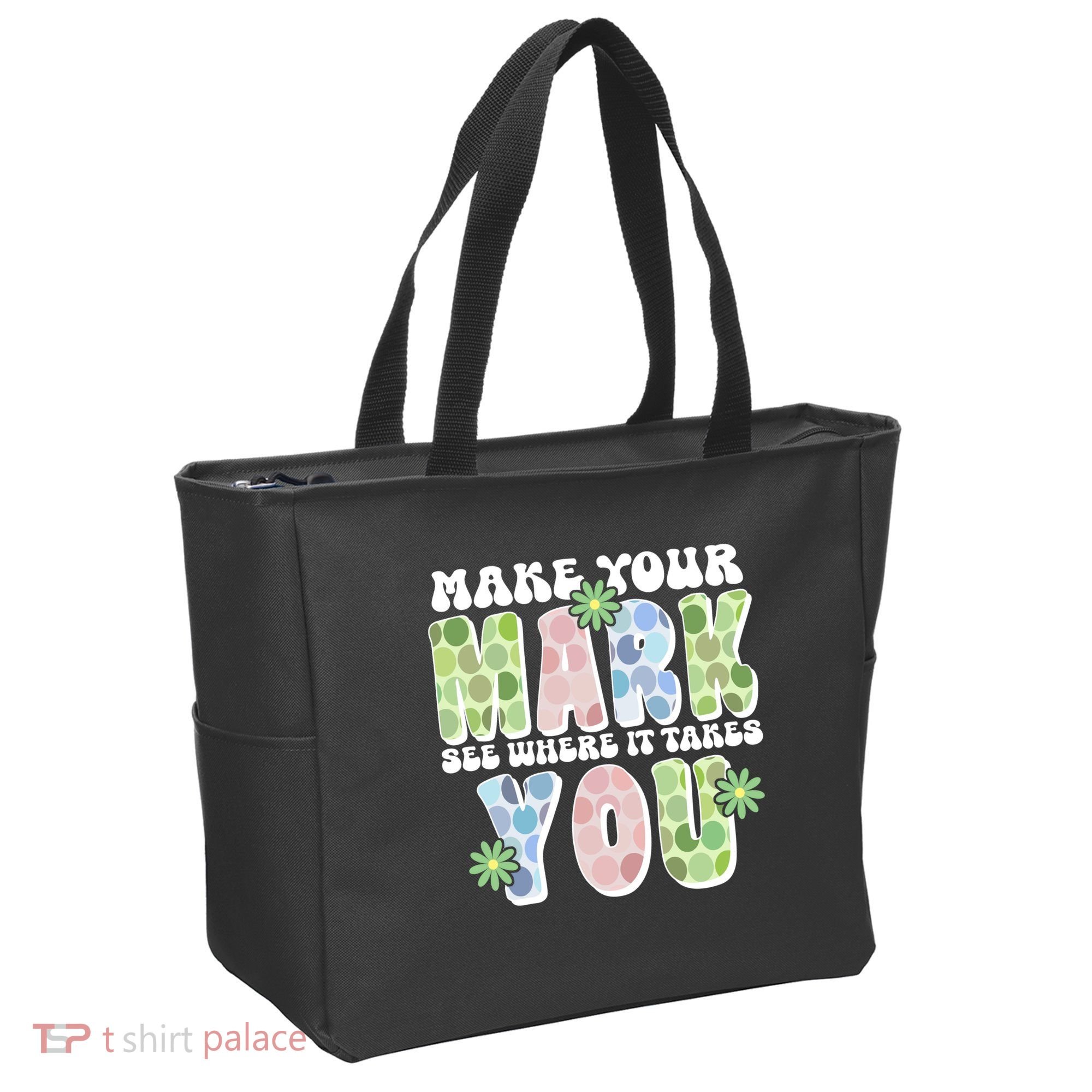 Mark Your Mark See Where It Takes You Dot Day Tote Bag
