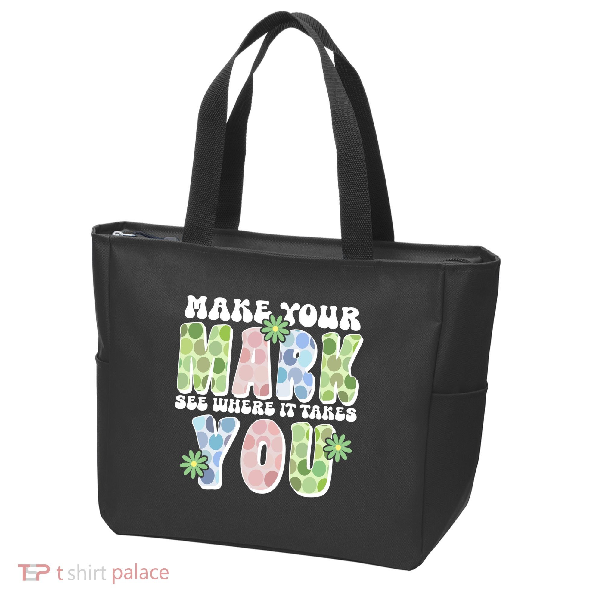 Mark Your Mark See Where It Takes You Dot Day Tote Bag