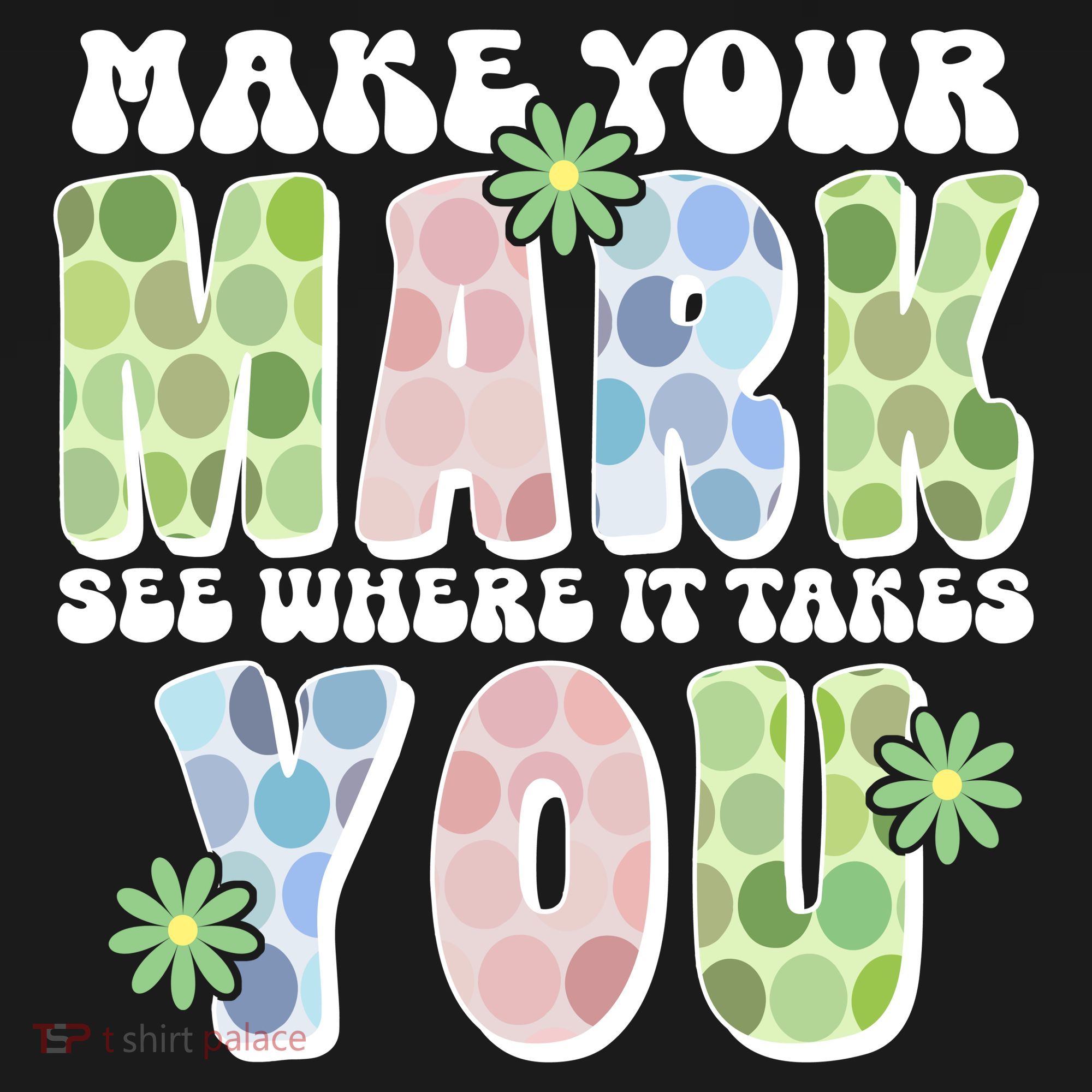Mark Your Mark See Where It Takes You Dot Day Tote Bag