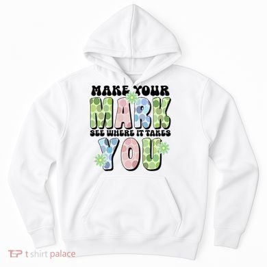Mark Your Mark See Where It Takes You Dot Day Hoodie