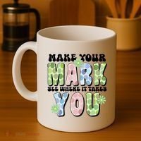 Mark Your Mark See Where It Takes You Dot Day Coffee Mug thumb 4
