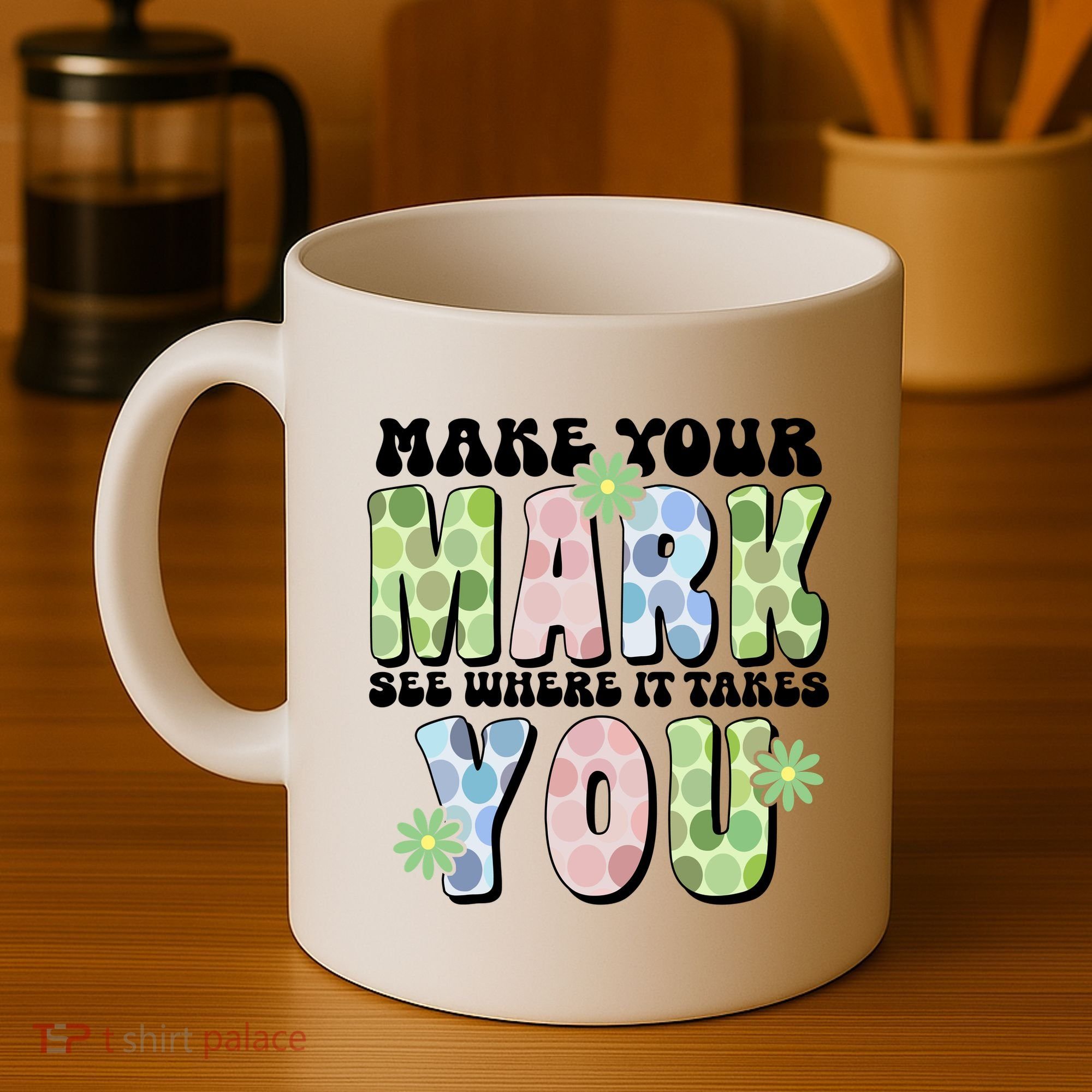Mark Your Mark See Where It Takes You Dot Day Coffee Mug
