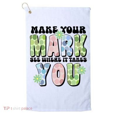 Mark Your Mark See Where It Takes You Dot Day Golf Towel