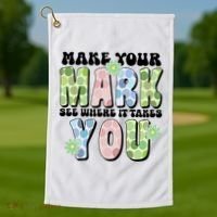 Mark Your Mark See Where It Takes You Dot Day Golf Towel thumb 1