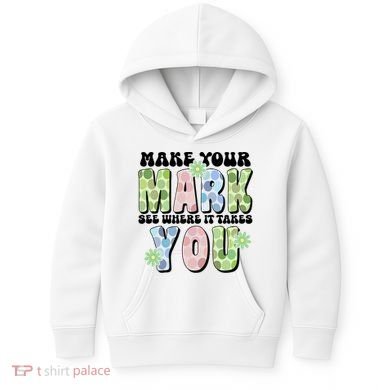 Mark Your Mark See Where It Takes You Dot Day Kids Hoodie