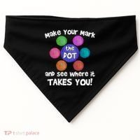 Make Your Mark And See Where It Takes You Dot Day USA-Made Doggie Bandana thumb 0