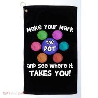 Make Your Mark And See Where It Takes You Dot Day Golf Towel thumb 0