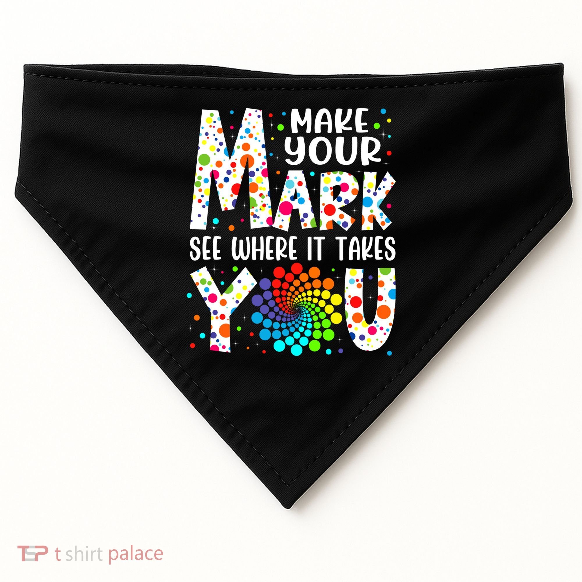 Make Your Mark See Where It Takes You Dot Day September 15th Gift USA-Made Doggie Bandana