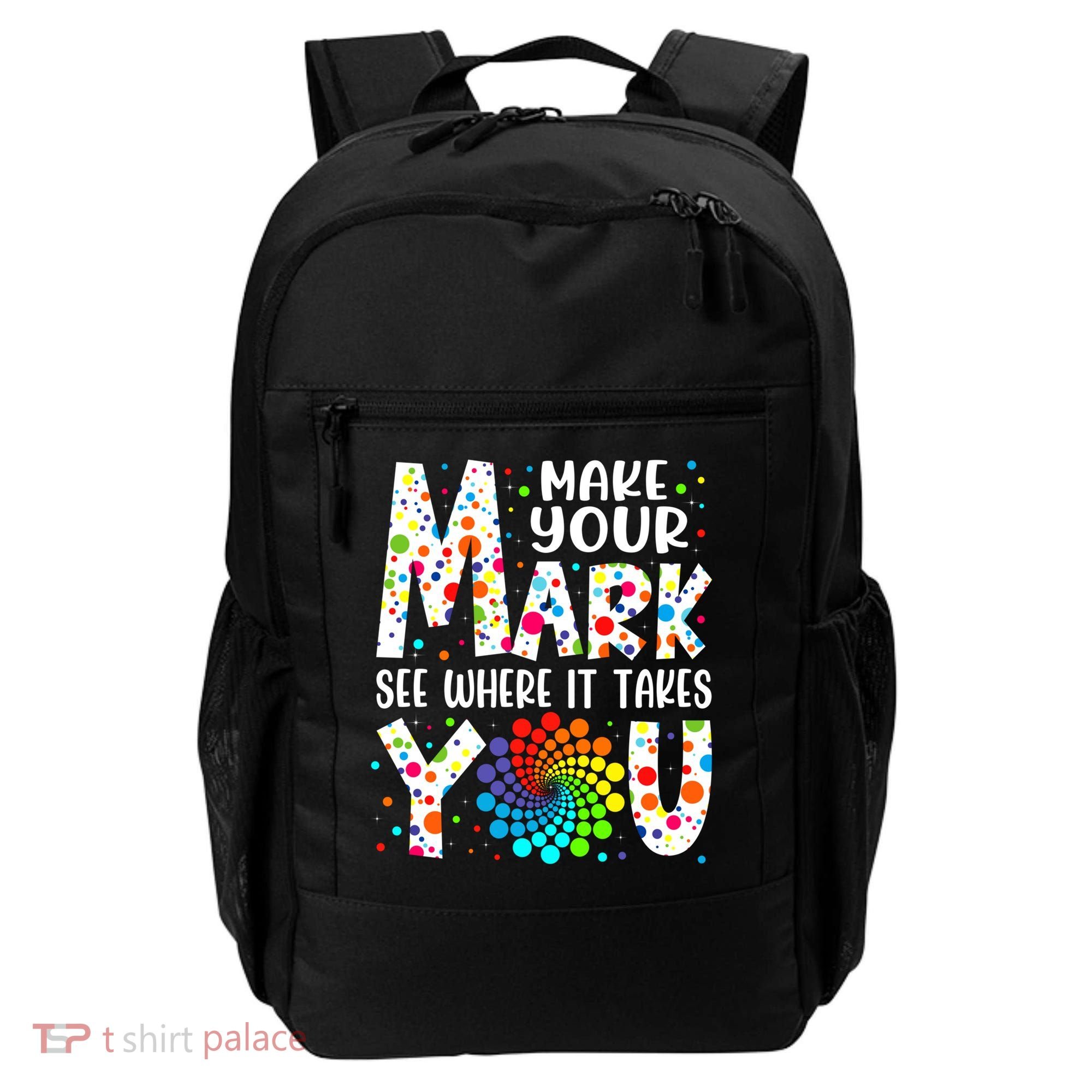 Make Your Mark See Where It Takes You Dot Day September 15th Gift Backpack