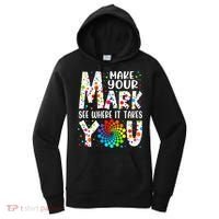 Make Your Mark See Where It Takes You Dot Day September 15th Gift Women's Hoodie thumb 0