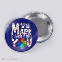 Make Your Mark See Where It Takes You Dot Day September 15th Gift Button thumb 0