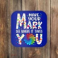 Make Your Mark See Where It Takes You Dot Day September 15th Gift Coaster thumb 0