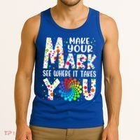 Make Your Mark See Where It Takes You Dot Day September 15th Gift Tank Top thumb 3