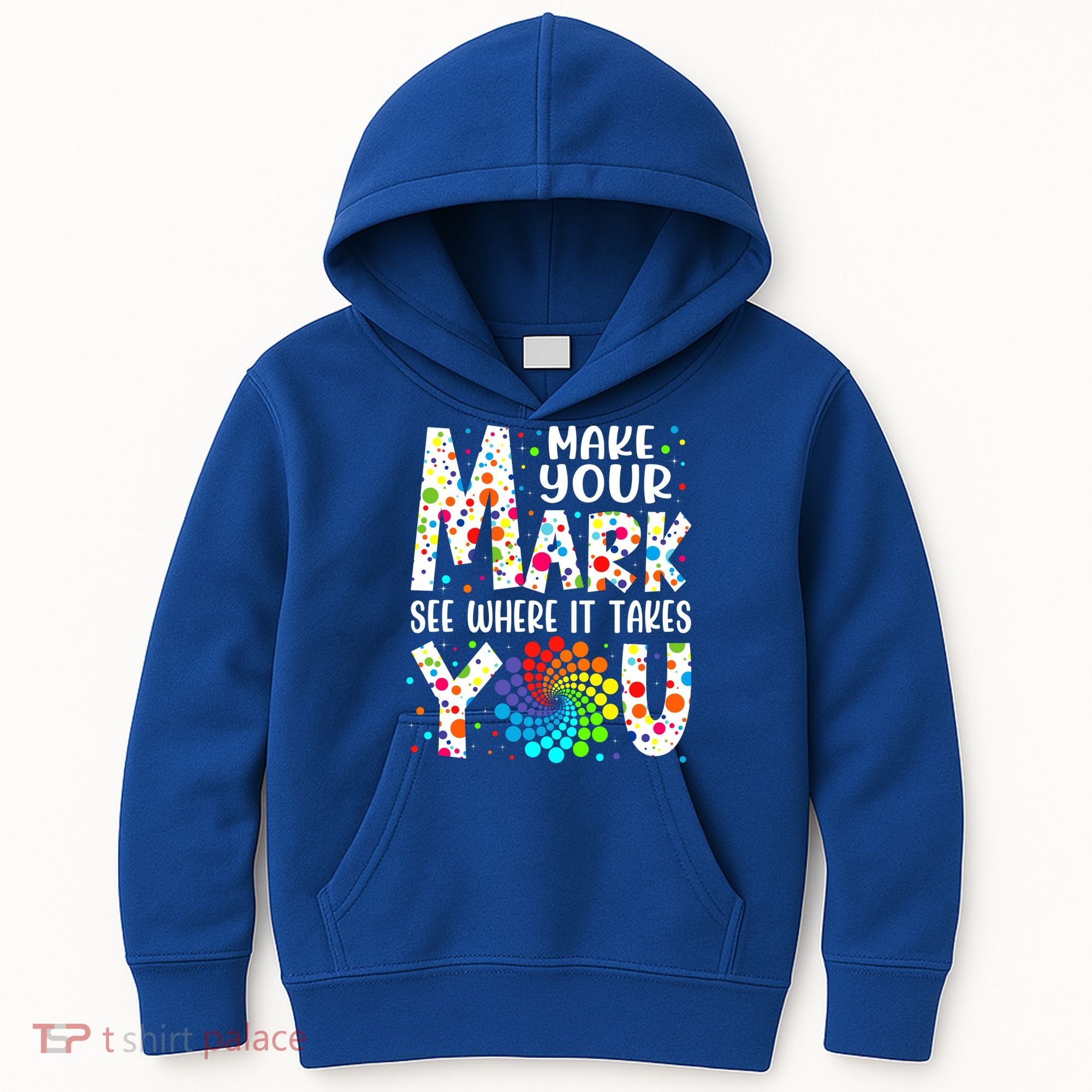 Make Your Mark See Where It Takes You Dot Day September 15th Gift Kids Hoodie
