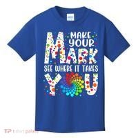 Make Your Mark See Where It Takes You Dot Day September 15th Gift Kids T-Shirt thumb 0