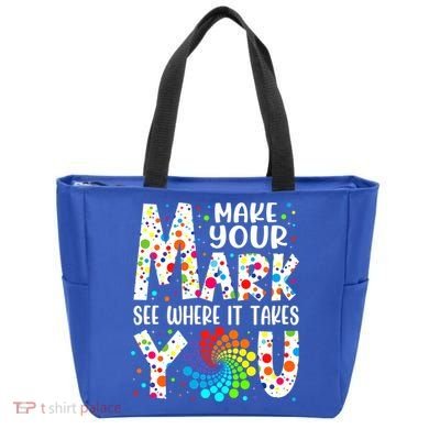 Make Your Mark See Where It Takes You Dot Day September 15th Gift Tote Bag