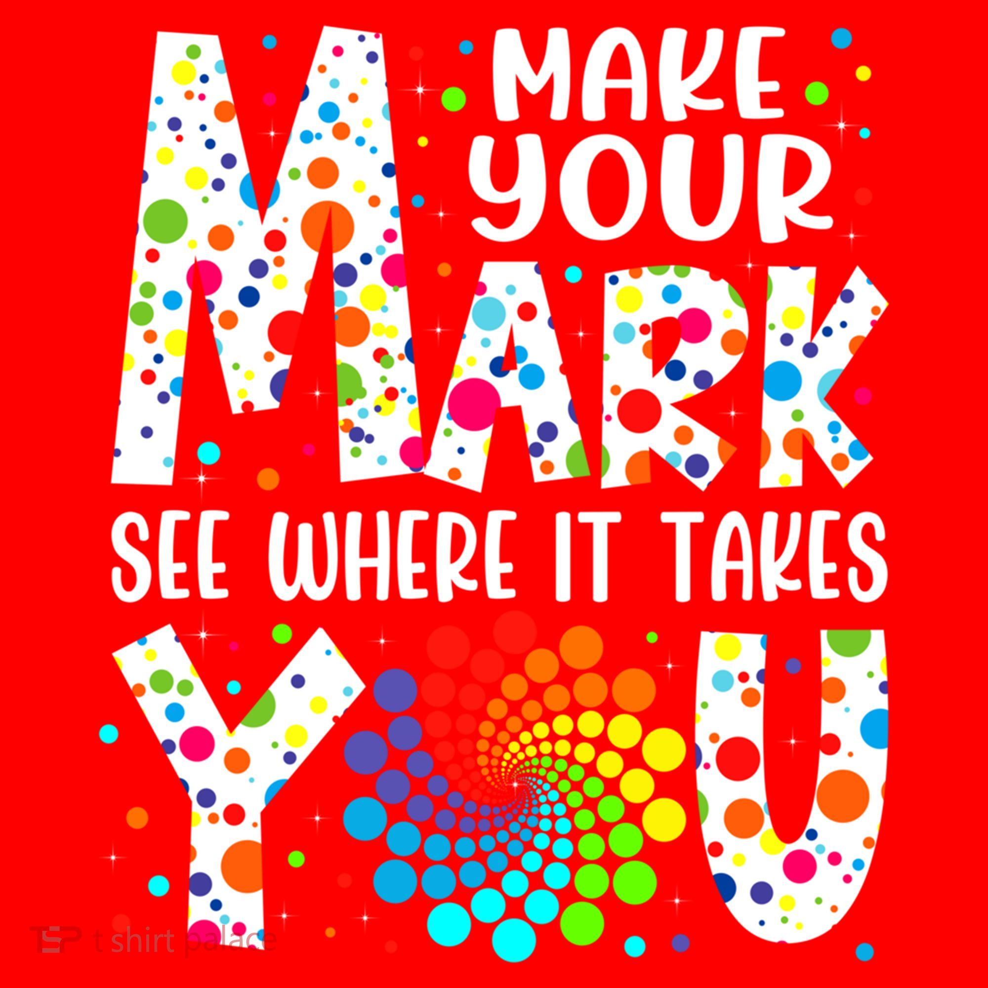 Make Your Mark See Where It Takes You Dot Day September 15th Gift Santa Hat