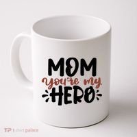 Mom You're My Hero Cute Gift Coffee Mug thumb 0