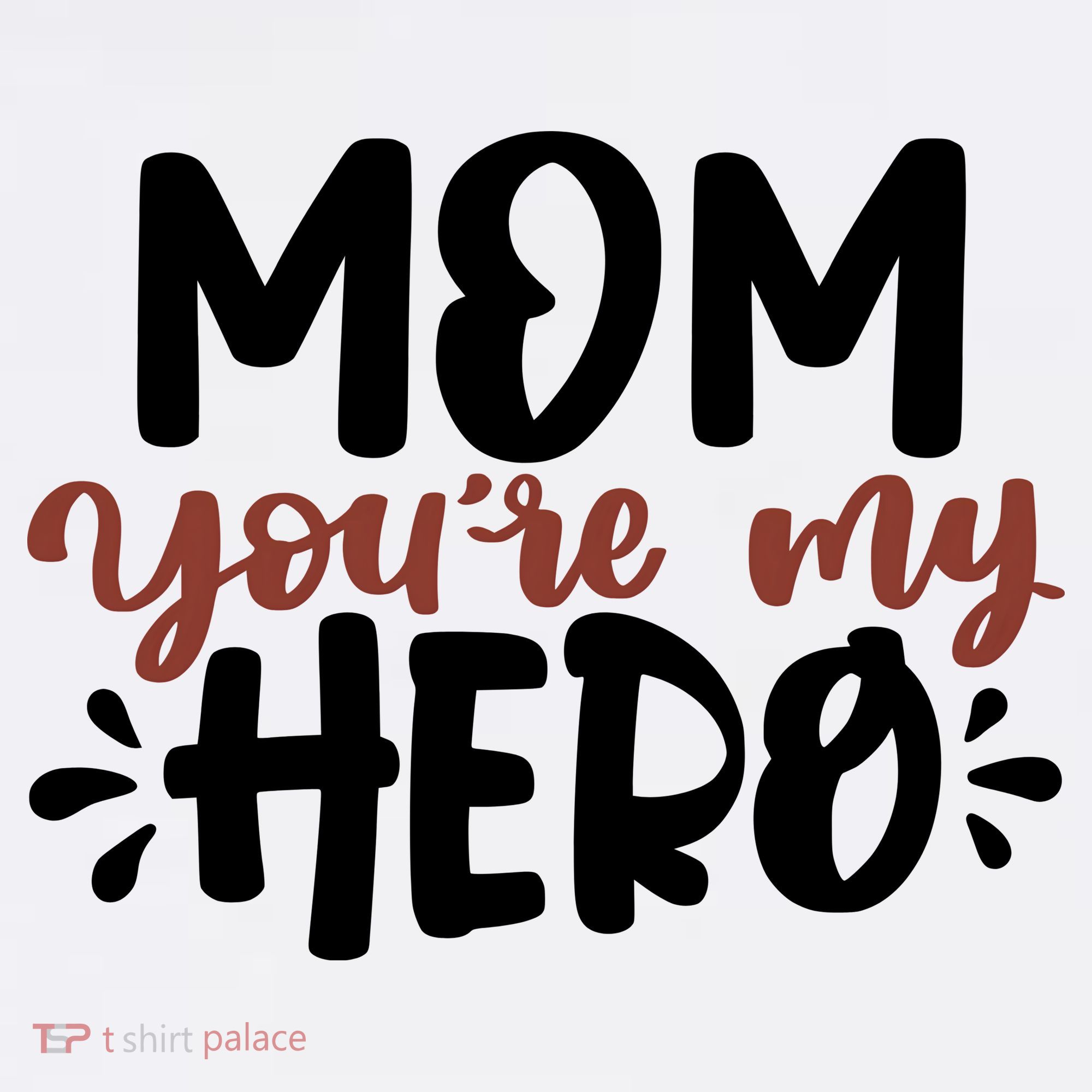 Mom You're My Hero Cute Gift Women's Tank Top