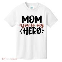Mom You're My Hero Cute Gift Kids T-Shirt thumb 0