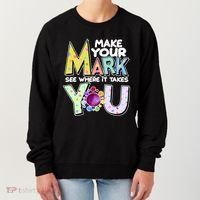 Make Your Mark See Where It Takes You Women's Sweatshirt thumb 0