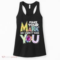 Make Your Mark See Where It Takes You Women's Tank Top thumb 0