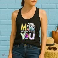 Make Your Mark See Where It Takes You Women's Tank Top thumb 2